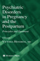 Book cover of: Psychiatric Disorders in Pregnancy and the Postpartum. By: Victoria Hendrick