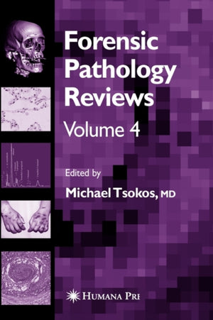 Forensic Pathology Reviews Vol    4