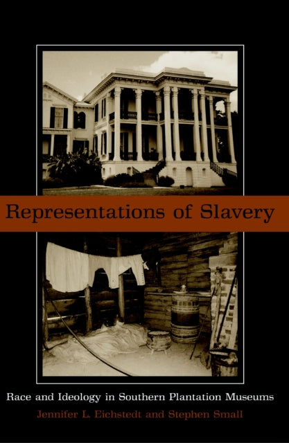 Book cover of: Representations of Slavery. By: Eichstedt Jl