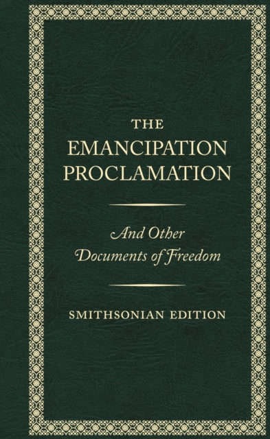 Book cover of: Emancipation Proclamation - Smithsonian Edition. By: Smithsonian Institution