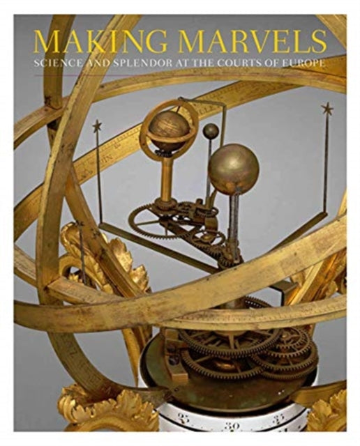 Book cover of: Making Marvels. By: Wolfram Koeppe
