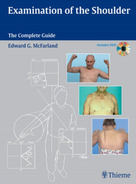 Book cover of: Examination of the Shoulder. By: Edward G. McFarland M.D.