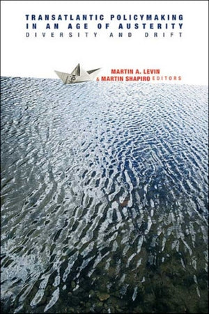Transatlantic Policymaking in an Age of Austerity