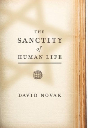 The Sanctity of Human Life