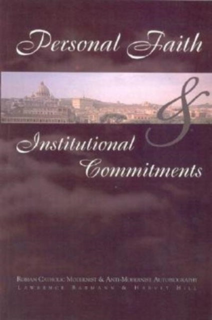 Book cover of: Personal Faith and Institutional Commitments. By: Lawrence Barman