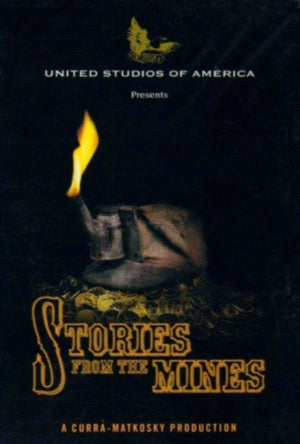 Stories from the Mines