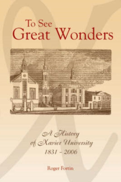 Book cover of: To See Great Wonders. By: Roger Fortin