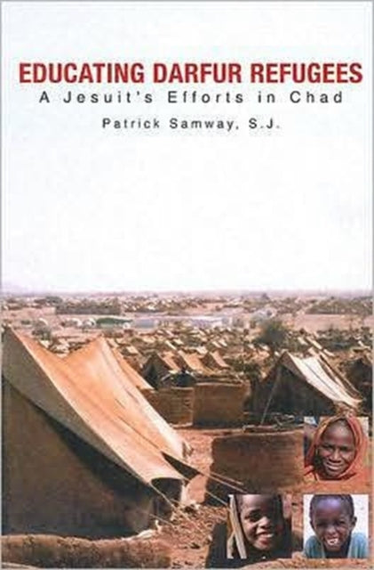 Book cover of: Educating Darfur Refugees. By: Patrick Samway
