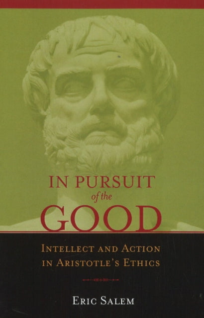 Book cover of: In Pursuit of the Good. By: Eric Salem