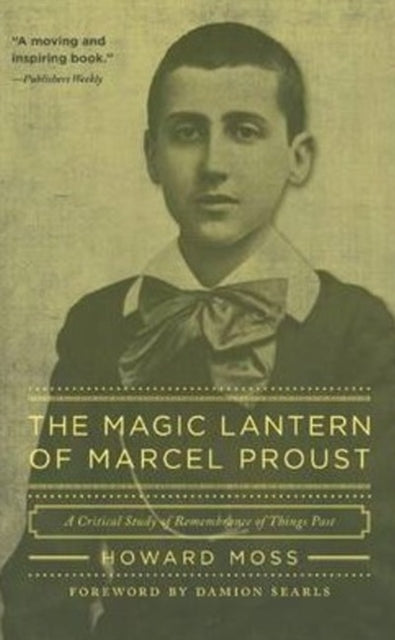 Book cover of: Magic Lantern of Marcel Proust. By: Howard Moss