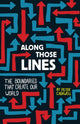 Book cover of: Along Those Lines. By: Peter Cashwell