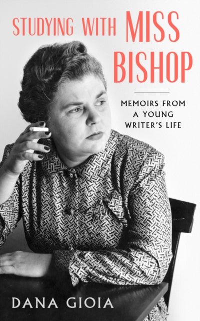 Book cover of: Studying with Miss Bishop. By: Dana Gioia