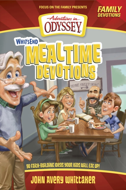 Book cover of: Whit's End Mealtime Devotions. By: John Avery Whittaker