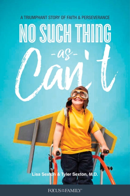 Book cover of: No Such Thing as Can't. By: Lisa Sexton