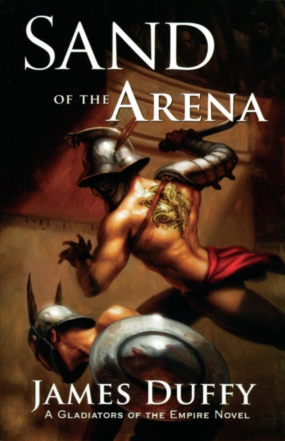 Book cover of: Sand of the Arena. By: James Duffy