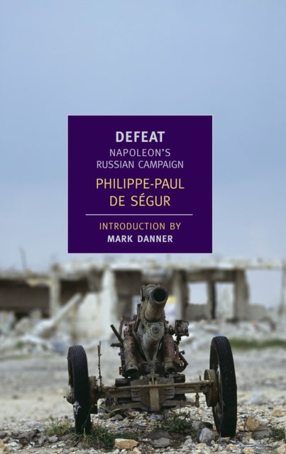 Book cover of: Defeat. By: Ségur, Philippe-Paul comte de