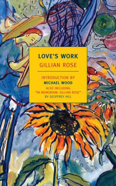 Book cover of: Love's Work. By: Gillian Rose