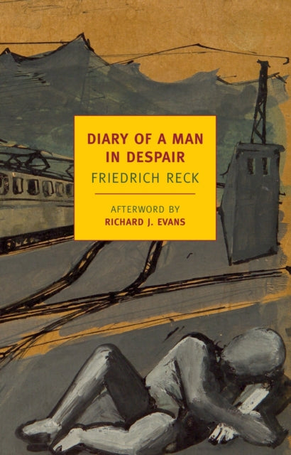 Book cover of: Diary Of A Man In Despair. By: Fritz Percy Reck-Malleczewen