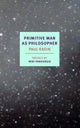 Book cover of: Primitive Man As Philosopher. By: Paul Radin