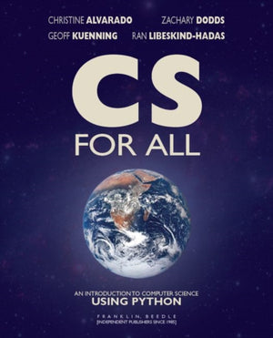 CS For All, An Introduction to Computer Science Using Python