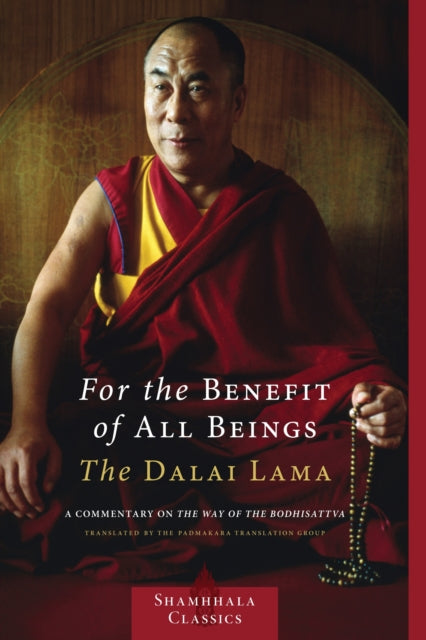 Book cover of: For the Benefit of All Beings. By: His Holiness Tenzin Gyatso the XIV Dalai Lama