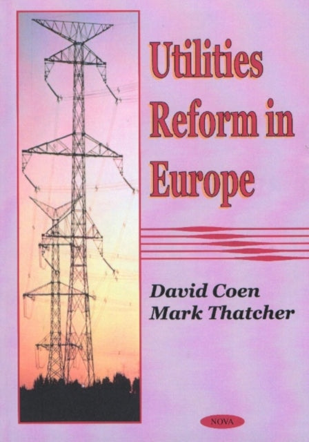 Book cover of: Utilities Reform in Europe