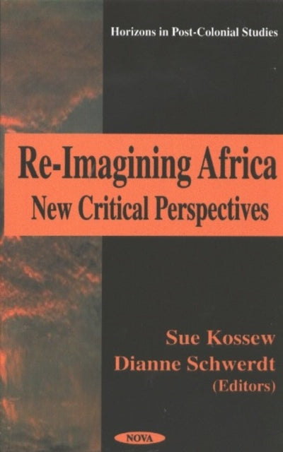 Book cover of: Re-Imagining Africa. By: W. A.) African Studies Association of Australasia and the Pacific. Conference (1999 : Perth