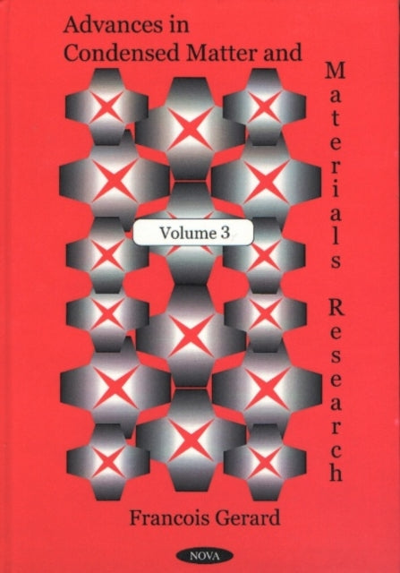 Book cover of: Advances in Condensed Matter & Materials Research. By: Francois Gerard