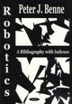 Book cover of: Robotics. By: Peter J. Benne