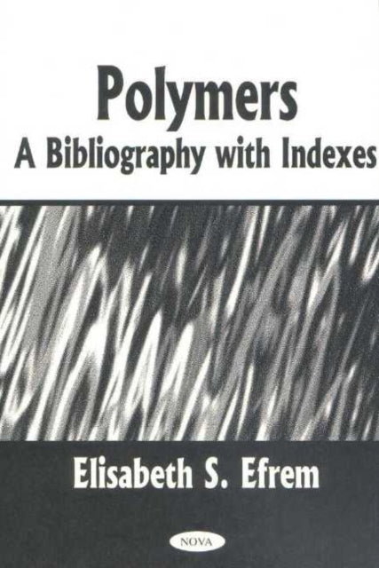 Book cover of: Polymers. By: Elisabeth S. Efrem
