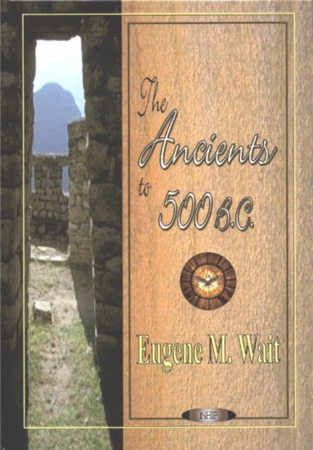 Book cover of: Ancients to 500 BC