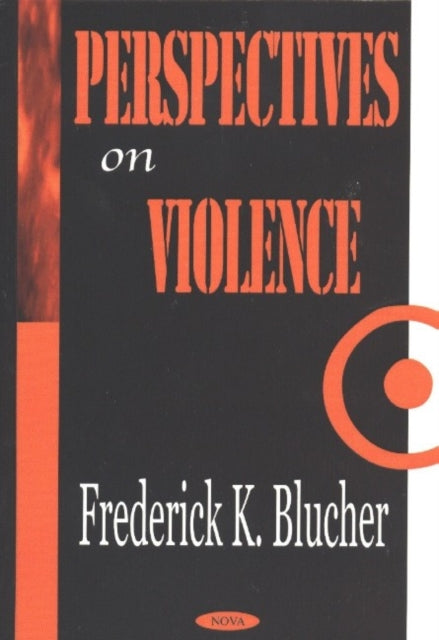 Book cover of: Perspectives on Violence. By: Frederick K. Blucher