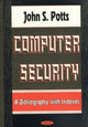 Book cover of: Computer Security. By: John S. Potts