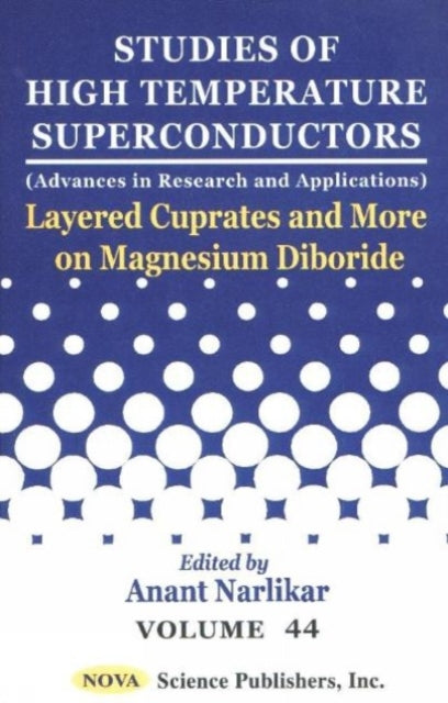 Book cover of: Studies of High Temperature Superconductors, Volume 44. By: Anant V. Narlikar