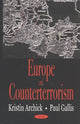 Book cover of: Europe in Counterterrorism. By: Kristin Archick