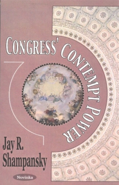 Book cover of: Congress' Contempt Power