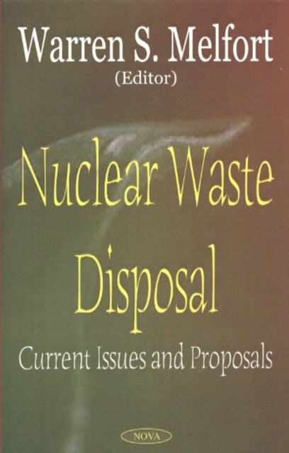 Book cover of: Nuclear Waste Disposal. By: Warren S. Melfort