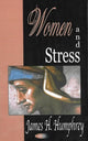 Book cover of: Women & Stress