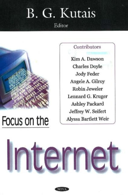 Book cover of: Focus on the Internet. By: B. G. Kutais