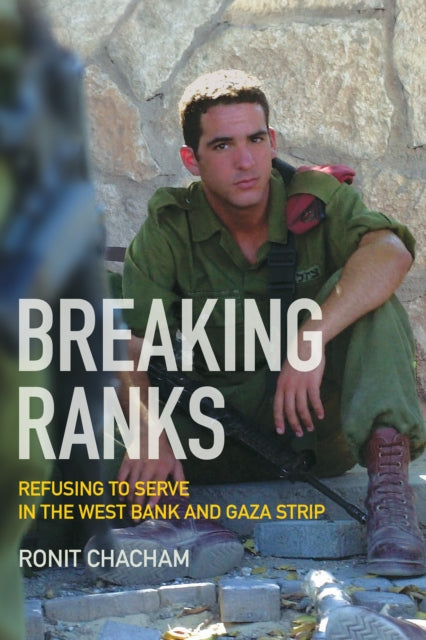 Book cover of: Breaking Ranks. By: Ronit Chacham