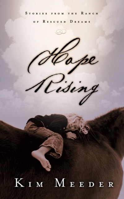 Book cover of: Hope Rising. By: Kim Meeder