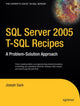 Book cover of: SQL Server 2005 T-SQL Recipes. By: Joseph Sack