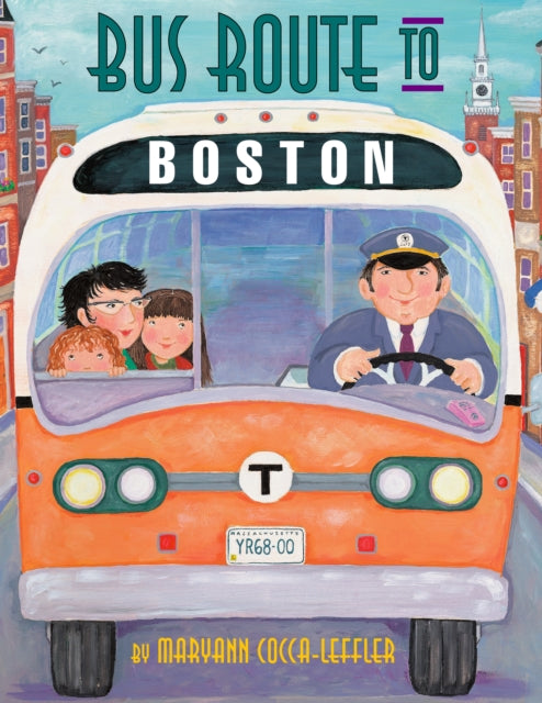 Book cover of: Bus Route to Boston. By: Maryann Cocca-Leffler