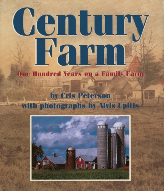 Book cover of: Century Farm. By: Cris Peterson