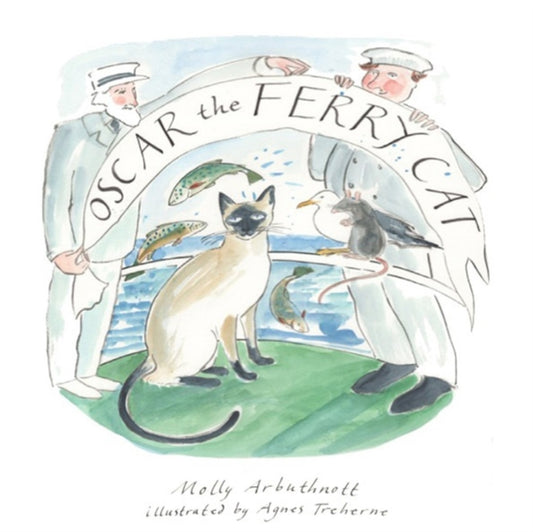 Book cover of: Oscar the Ferry Cat. By: Molly Arbuthnott