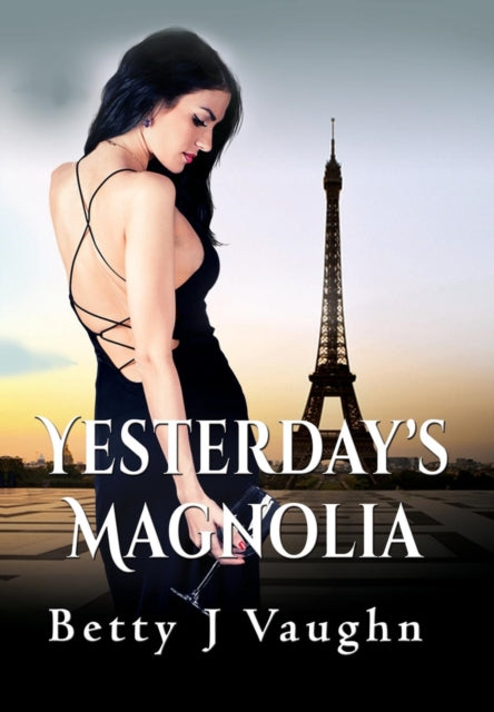 Book cover of: Yesterdays Magnolia. By: Betty J. Vaughn