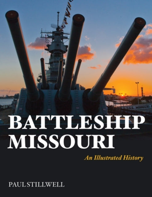 Book cover of: Battleship Missouri. By: Paul Stillwell