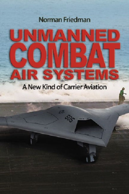 Book cover of: Unmanned Combat Air Systems
