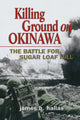 Book cover of: Killing Ground on Okinawa. By: James H. Hallas