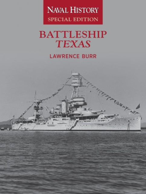Book cover of: Battleship Texas. By: Lawrence Burr
